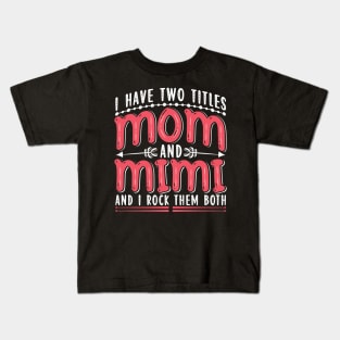 Mom And Mimi Kids T-Shirt